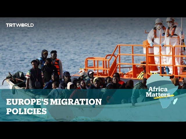 Africa Matters: Europe's migration policies