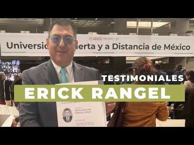 Testimoniales. Erick Roldán Rangel Pérez