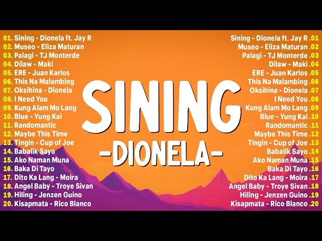 Sining - Dionela ft. Jay R Lyrics  Best OPM Tagalog Love Songs OPM Tagalog Top Songs 2024