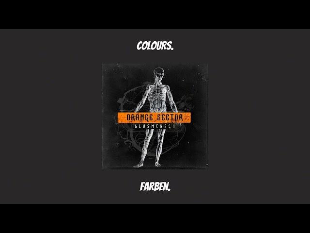 【Orange Sector】Farben (Colours)【English + German Lyrics】