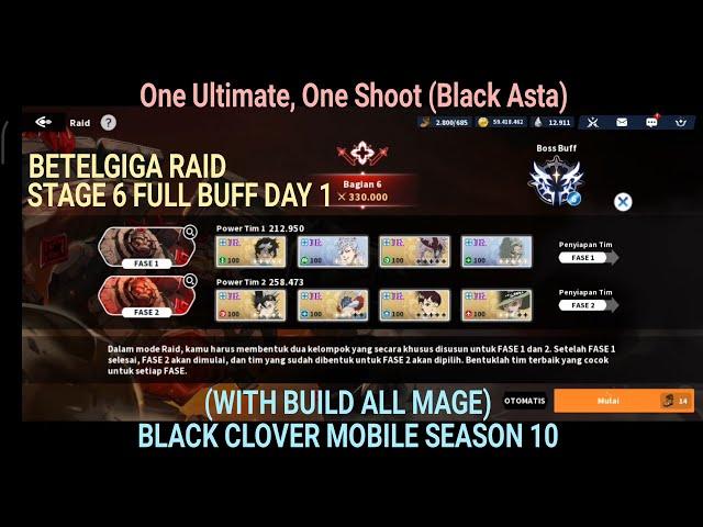 Betelgiga Stage 6 Full buff Day 1 | Black Clover Mobile Season 10