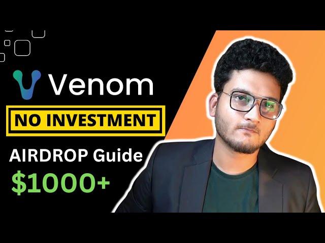 DONT MISS - Venom Network FREE Airdrop + Giveaway Competition | Complete guide for beginners