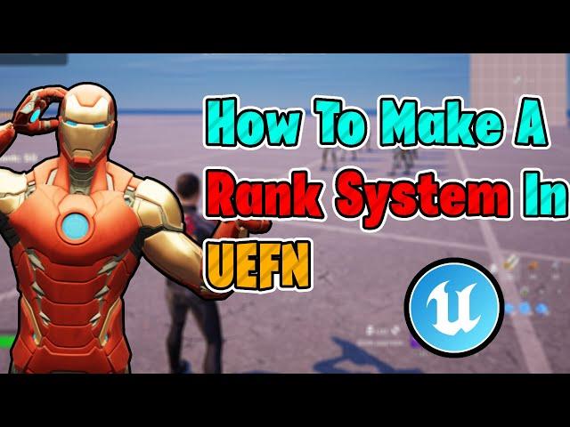 How To Make A RANK SYSTEM In UEFN (2024)