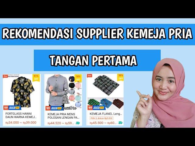 REKOMENDASI SUPPLIER KEMEJA PRIA TANGAN PERTAMA | PAKAIAN PRIA MURAH DI SHOPEE