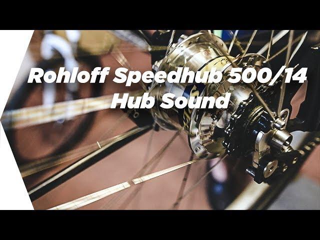 Rohloff Speedhub 500/14 Hub Sound