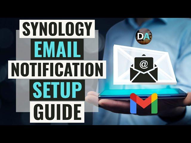 How To Setup Email Notifications On Your Synology NAS