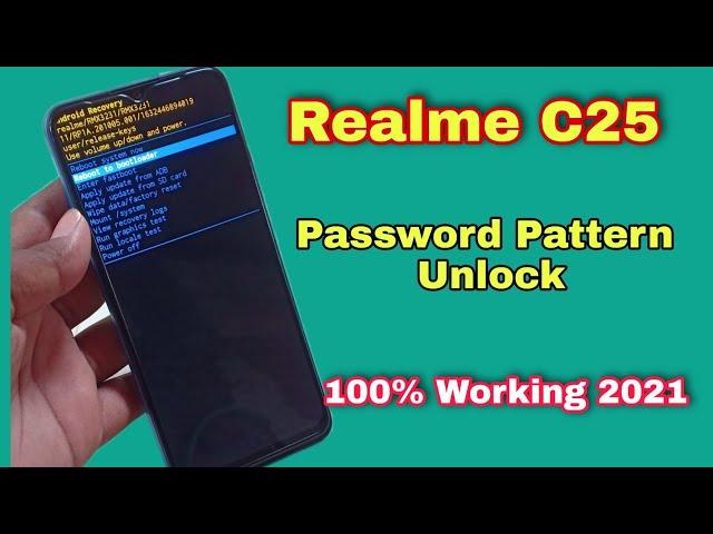 How To Unlock Screen Lock Realme C25 | Realme C25 Hard Reset Without Pc