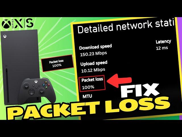 How to Fix Packet Loss on Xbox Series X|S - Fix High Latency Internet and Network Issues on Xbox