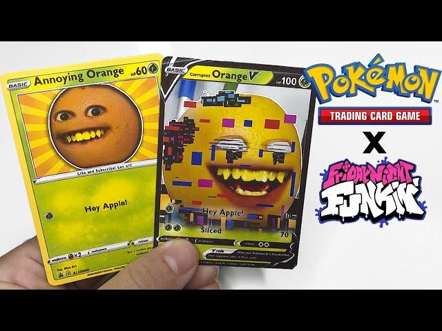 *NEW* Annoying Orange & Corrupted Annoying Orange (Friday Night Funkin' Pokemon Cards)