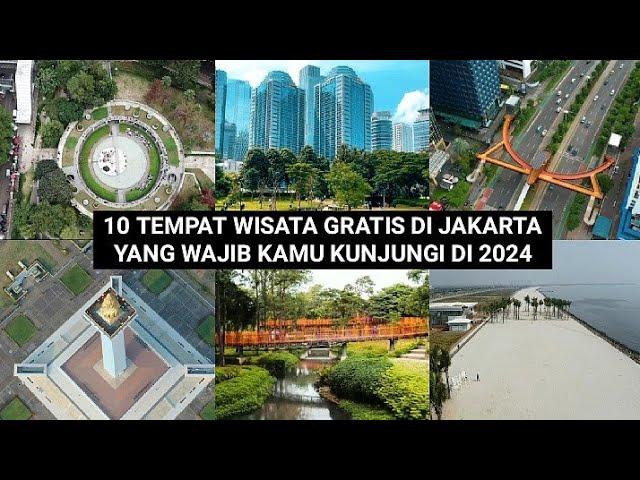 10 TEMPAT WISATA GRATIS DI JAKARTA YANG WAJIB KAMU KUNJUNGI DI 2024