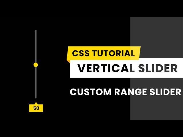 Vertical Range Slider | Custom Range Slider CSS| CSS Tutorial