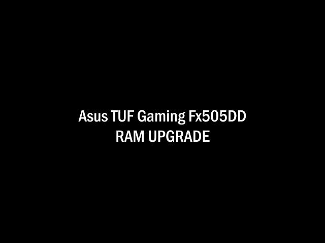 RAM Upgrading in Asus TUF Gaming FX505DD | NEMUNI