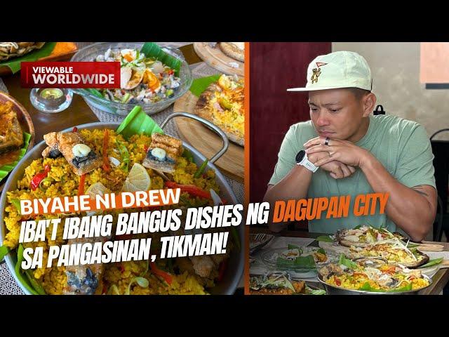 Iba't ibang bangus dishes ng Dagupan City sa Pangasinan, tikman! | Biyahe ni Drew