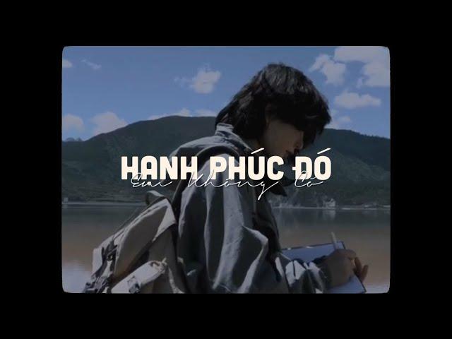 Hạnh Phúc Đó Em Không Có - Lương Minh Trang x Minn「Lo - Fi Version by 1 9 6 7」/ Official MV