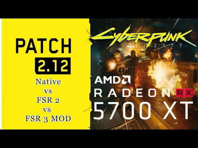 Cyberpunk 2077 Update 2.12 FSR 3 MOD RX5700XT | Ryzen 5 3600