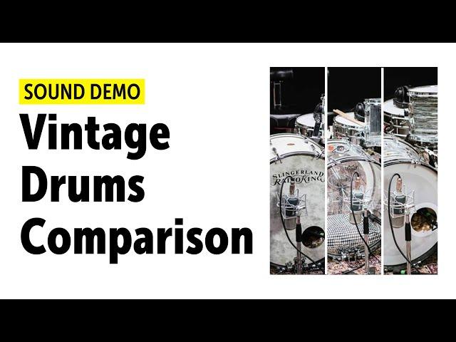 Ultimate Vintage Drums Comparison