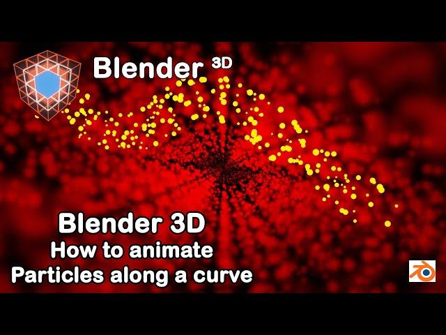 Animating particles on a curve in Blender 3D - Easy