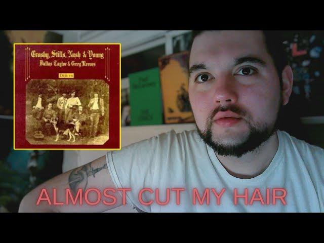 Drummer reacts to "Almost Cut My Hair" by Crosby, Stills, Nash & Young