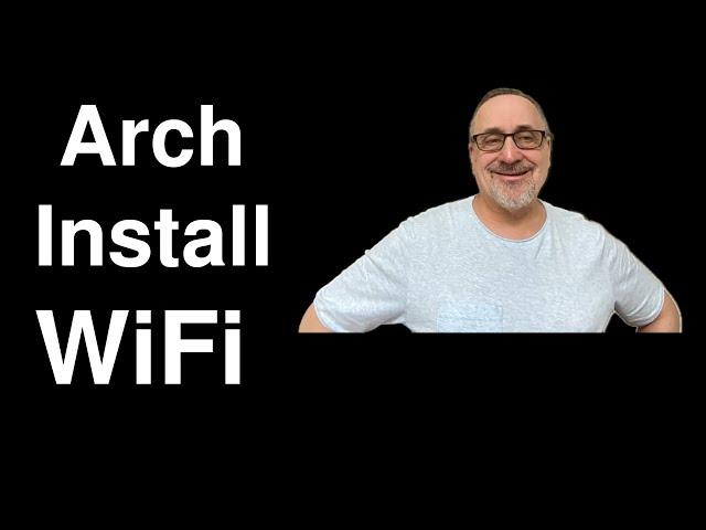 Arch Linux Install WiFi