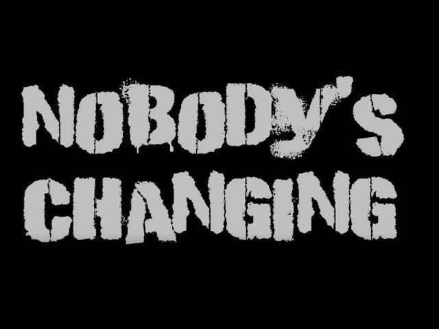 SixseveN -  Nobody's Changing