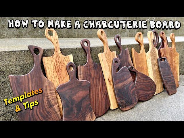 How to Make a Charcuterie Board: Templates, Wood Selection, Finish Options, & More