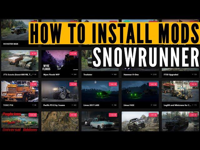 SnowRunner: How to INSTALL mods manually