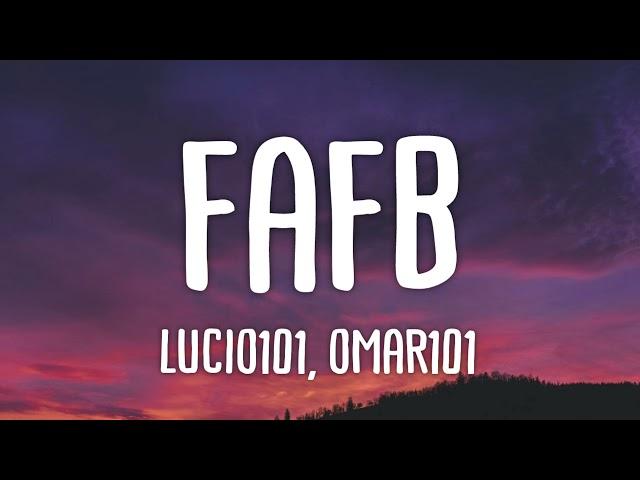 Lucio101, Omar101 - FAFB (Lyrics) | ich kipp' die ganze flasche maka in die 7Up