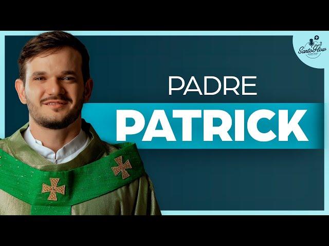 PADRE PATRICK | SantoFlow Podcast | Ep.02