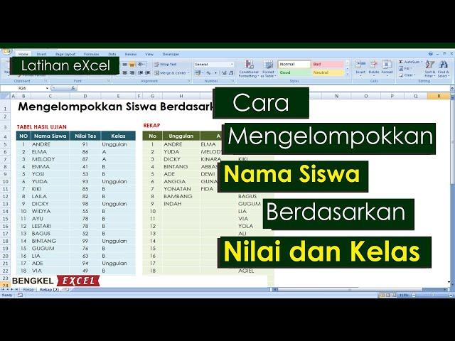 Cara Mengelompokkan Data Siswa Berdasarkan Kelas | Tutorial Excel - Bengkel Excel