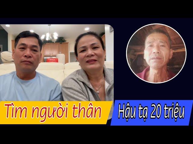 ( 1332 ) Thêm 2 trường hợp tha thiết tìm người thân. Mong Cộng Đồng giúp đỡ.