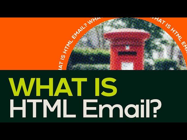 What Is HTML Email?