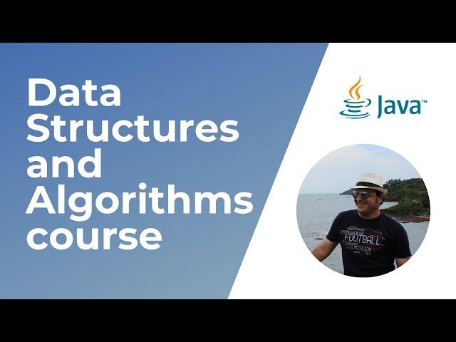 Data Structures and Algorithms with Visualizations – Full Course (Java)