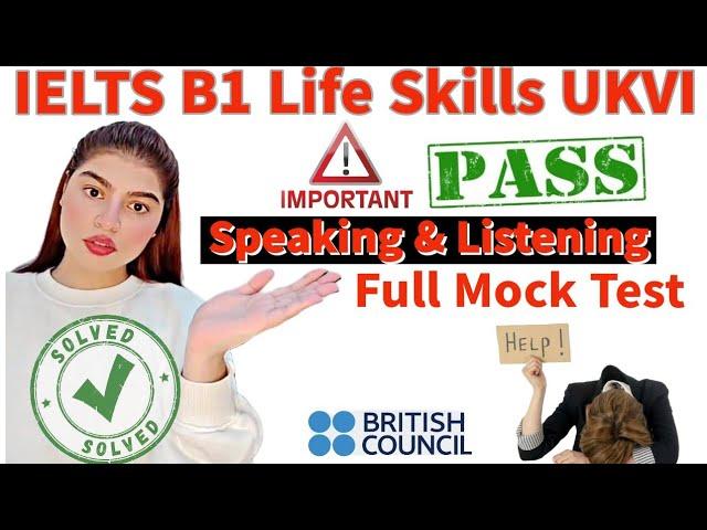 Full Test IELTS B1 Life Skills Speaking & Listening Test Mock Test  ||Latest Assessment UKVI   2022