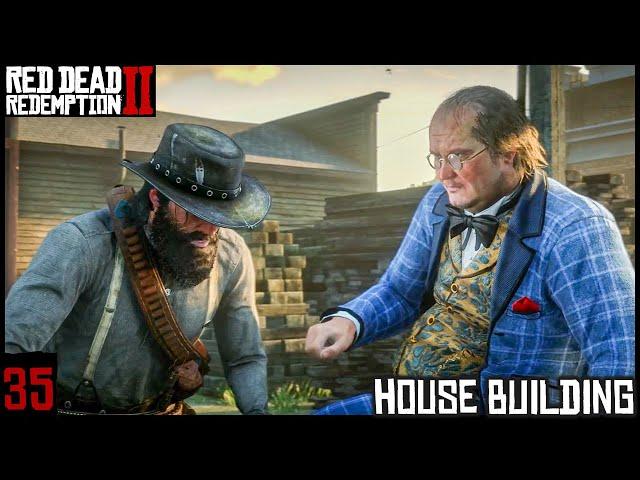 35. We built a house- Red Dead Redemption 2 part 51