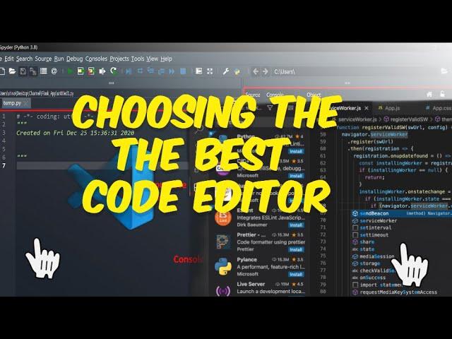 Which Code Editor to choose? VS Code or Spyder