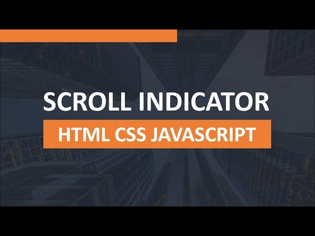 Page Scroll Indicator Using HTML CSS And JAVASCRIPT