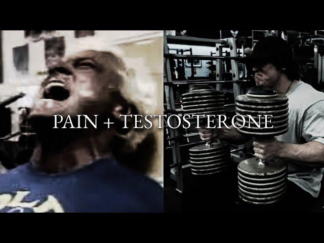 Pain + Testosterone | Gym Motivation