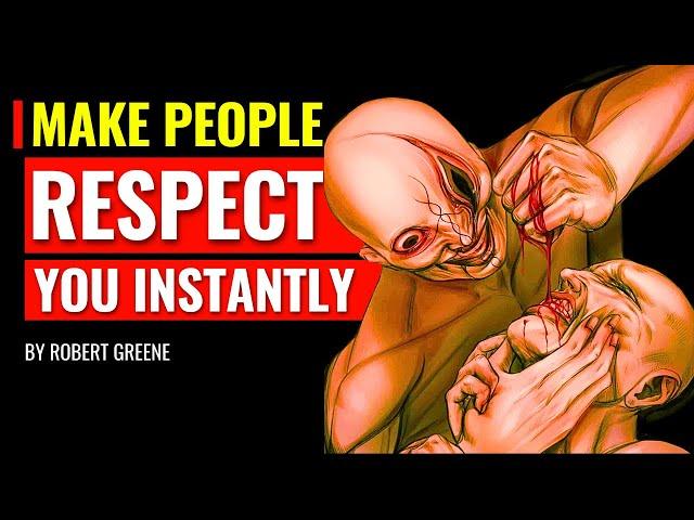 4 PSYCHOLOGICAL Tricks To Make People Respect You - Robert Greene