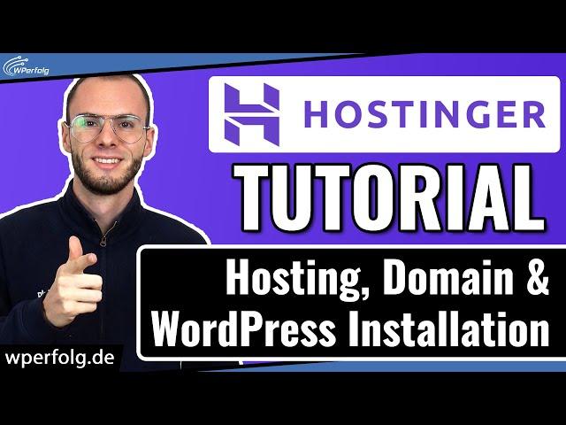 Hostinger WordPress Hosting, Domain erstellen & WordPress Installieren in 2024