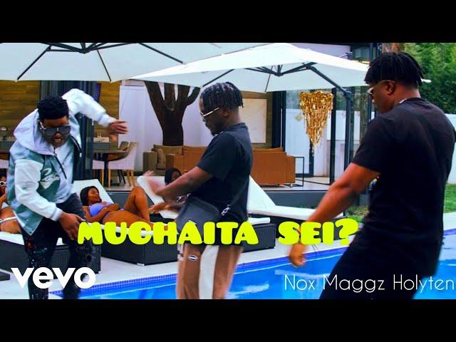 Nox, Holy Ten, Michael Magz - Muchaita Sei? (Official Video)