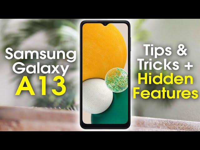Samsung Galaxy A13 Tips and Tricks + Hidden Features | H2TechVideos