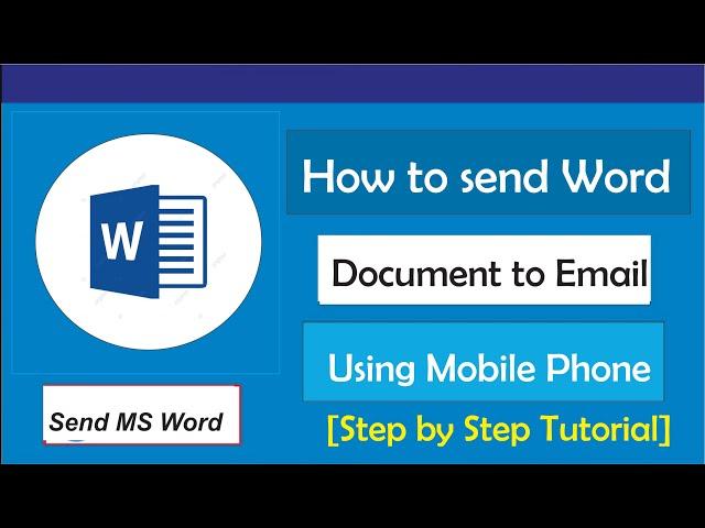 How to send word document to email using Mobile Phone