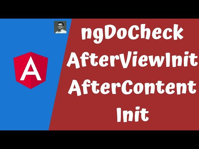 30.Check ngAfterViewInit, ngAfterViewChecked, ngOnDestory, ngDoCheck, ngAfterContentInit in Angular.