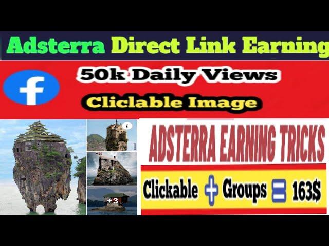 Adsterra direct link new method || Adsterra clickable image on facebook method || Adsterra earning