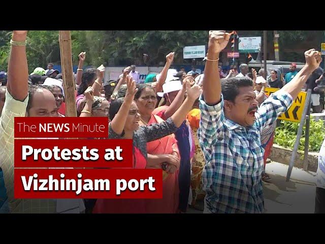 Protests against Adani port in Kerala’s Vizhinjam intensify