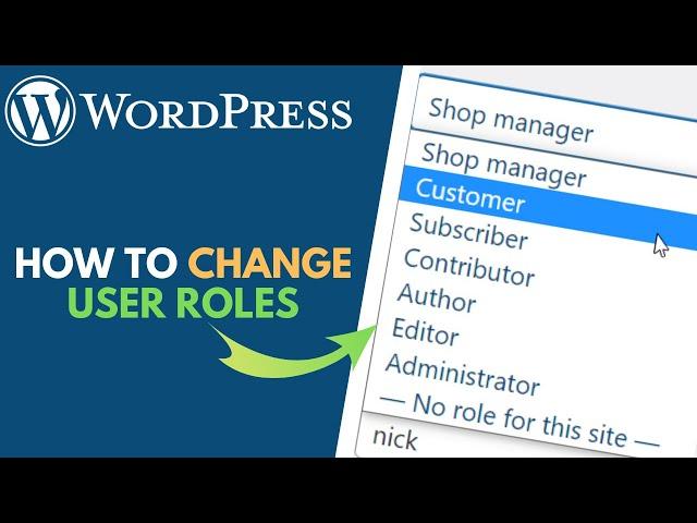 How to Change User Roles in WordPress