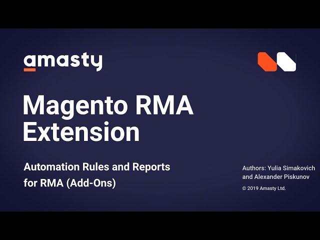 Magento 2 RMA: how to manage created Magento 2 refunds & return requests - Educational Webinar