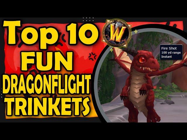 Top 10 Fun Trinkets of DragonFlight