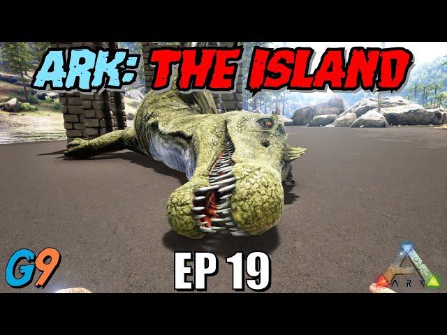 Ark Survival Evolved - The Island EP19 (Final Tame of The Island)