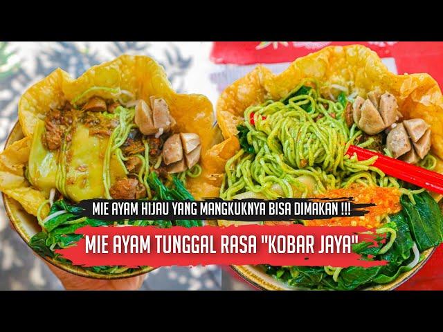 MIE AYAM "HIJAU" YANG MANGKOKNYA BISA DIMAKAN !!! MIE AYAM KOBAR JAYA - KOTA BARU JOGJA